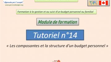 Les composantes et la structure d’un budget personnel